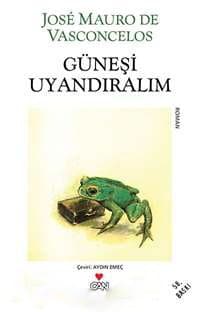 Güneşi Uyandıralım