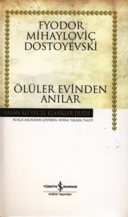 Ölüler Evinden Anılar