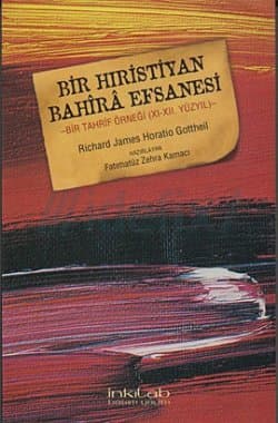Bir Hıristiyan Bahira Efsanesi (Bir Tahrif Örneği XI-XII.Yüzyıl)