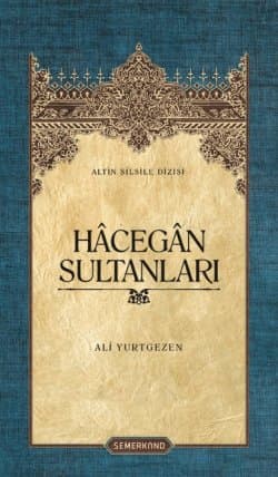 Hâcegân Sultanları