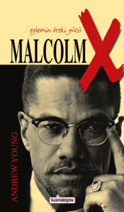 Malcolm X - Eylemin Öteki Yüzü