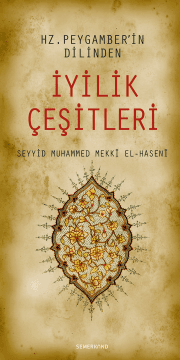 Hz. Peygamber'in Dilinden İyilik Çeşitleri
