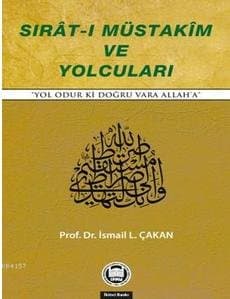 Sırat-ı Müstakim ve Yolcuları