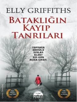 Bataklığın Kayıp Tanrıları (Ruth Galloway, #1)