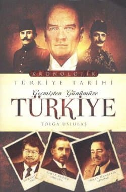 Geçmişten Günümüze Türkiye Tarihi