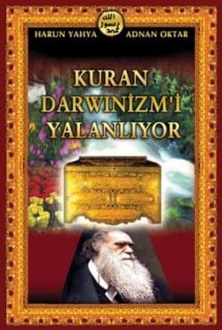 Kur'an Darwinizm'i Yalanlıyor
