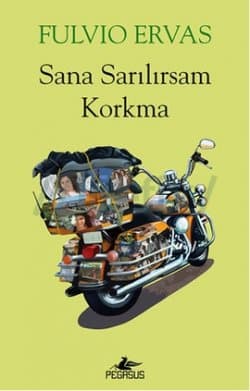 Sana Sarılırsam Korkma Orjinal isim: Se Ti Abbraccio Non Aver Paura