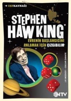 Stephen Hawking / Evrenin Başlangıcını Anlamak için Çizgibilim