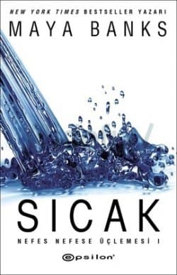 Sıcak (Nefes Nefese Üçlemesi, #1)