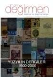 Değirmen Dergisi - Yüzyılın Dergileri (1900-2000) Özel Sayısı