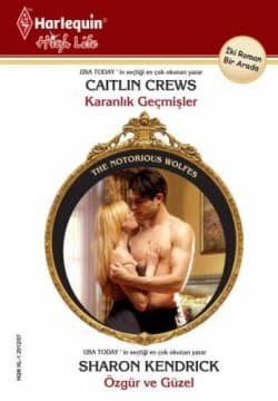 Karanlık Geçmişler (Bad Blood & Notorious Wolfes #2)