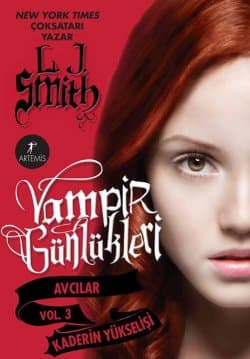 Vampir Günlükleri - Avcılar Vol. 3: Kaderin Yükselişi