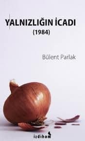Yalnızlığın İcadı (1984)