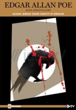 Edgar Allan Poe Kısa Hikayeleri (Kuzgun, Morgue Sokağı Cinayetleri ve Diğerleri)