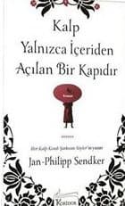 Kalp Yalnızca İçeriden Açılan Bir Kapıdır