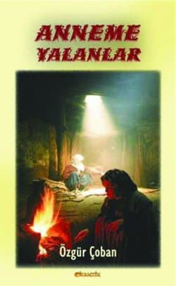 Anneme Yalanlar