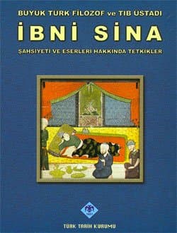 İbni Sina (Şahsiyeti ve Eserleri Hakkında Tetkikler)