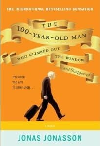 The 100-Year-Old Man Who Climbed Out the Window and Disappeared