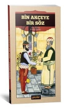 Bin Akçeye Bin Söz