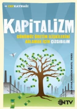 Kapitalizm (Günümüz Üretim İlişkilerini Anlamak İçin Çizgibilim)