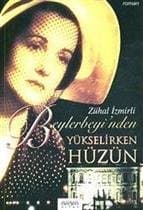Beylerbeyi'nden Yükselirken Hüzün