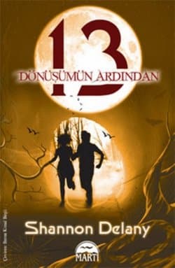 13: Dönüşümün Ardından