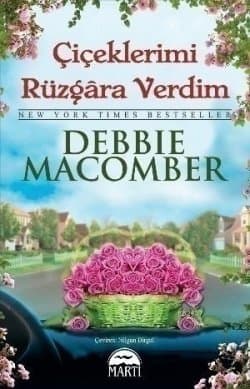 Çiçeklerimi Rüzgara Verdim (Blossom Street Serisi 8)