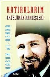 Hatıralarım / Müslüman Kardeşler