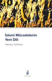 İslami Mücadelenin Yeni Dili