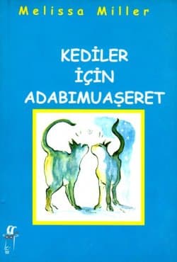 Kediler İçin Adabımuaşeret