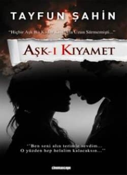 Aşk-ı Kıyamet (Aşk Serisi # 4)
