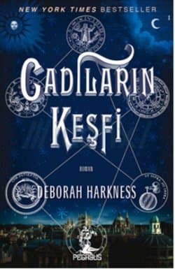 Cadıların Keşfi (Ruhlar Üçlemesi, #1)