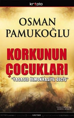 Korkunun Çocukları
