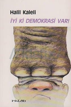 İyi ki Demokrasi Var!