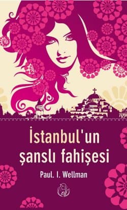 İstanbul'un Şanlı Fahişesi