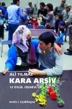 Kara Arşiv - 12 Eylül Cezaevleri
