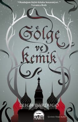 Gölge ve Kemik (The Grisha, #1)