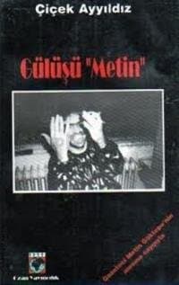 Gülüşü ''Metin''
