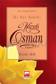 İki Nur Sahibi Hazreti Osman
