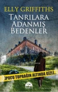 Tanrılara Adanmış Bedenler. (Ruth Galloway, #2)