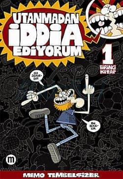 Utanmadan İddia Ediyorum 1
