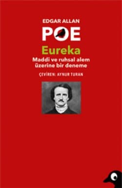 Eureka (Maddi ve Ruhsal Alem Üzerine Bir Deneme)