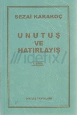 Unutuş ve Hatırlayış