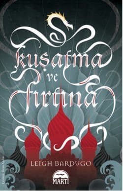 Kuşatma ve Fırtına (The Grisha #2)
