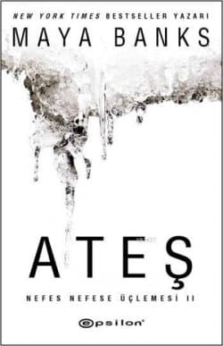 Ateş (Nefes Nefese Üçlemesi, #2)