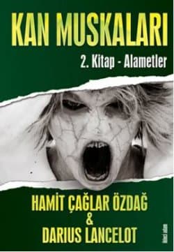 Kan Muskaları - Alametler (2. Kitap)