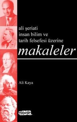 Ali Şeriati İnsan Bilim ve Tarih Felsefesi Üzerine Makaleler