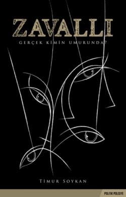 Zavallı: Gerçek Kimin Umurunda