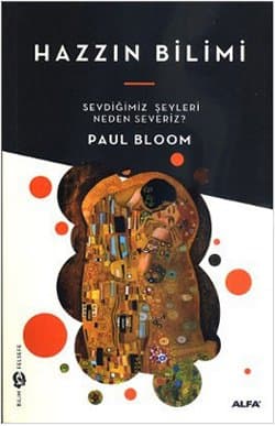 Hazzın Bilimi (Sevdiğimiz Şeyleri Neden Severiz?)
