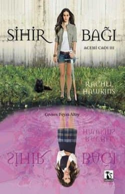 Sihir Bağı (Hex Hall, #3)